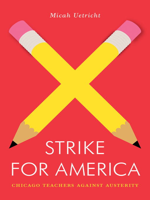 Title details for Strike for America by Micah Uetricht - Available